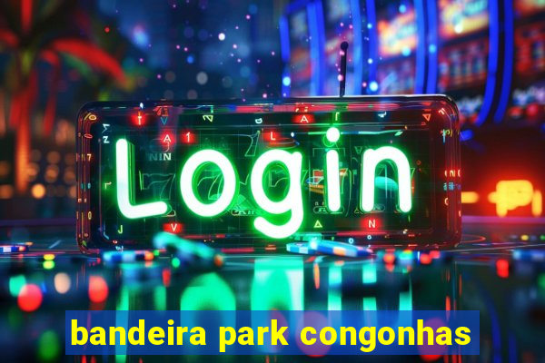 bandeira park congonhas